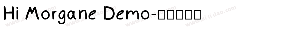 Hi Morgane Demo字体转换